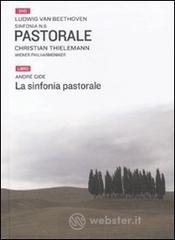La sinfonia pastorale. Con DVD La sinfonia pastorale. Con DVD