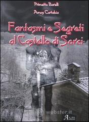 Fantasmi e segreti al castello di Sorci