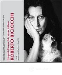 Fotografi di scena del Cinema italiano. Roberto Biciocchi