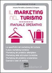 Il marketing nel turismo. Manuale operativo Il marketing nel turismo. Manuale operativo