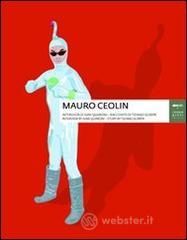 Mauro Ceolin. Ediz. italiana e inglese