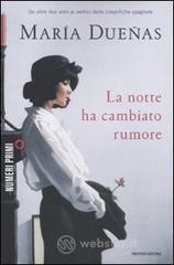 La notte ha cambiato rumore La notte ha cambiato rumore