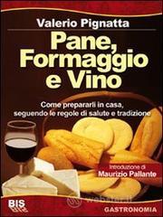 Pane, formaggio e vino. E-book