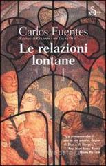 Le relazioni lontane Le relazioni lontane