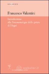 Introduzione alla �Fenomenologia dello Spirito� di Hegel