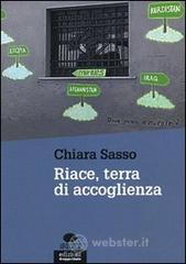 Riace, terra di accoglienza Riace, terra di accoglienza