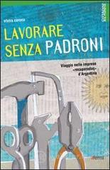 Lavorare senza padroni. Viaggio nelle imprese 