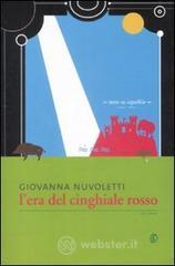 L' era del cinghiale rosso L' era del cinghiale rosso