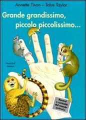 Grande grandissimo, piccolo piccolissimo...