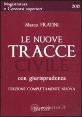 Le nuove tracce civile con giurisprudenza