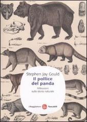 Il pollice del panda. Riflessioni sulla storia naturale