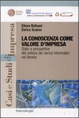 La conoscenza come valore d'impresa. Stato e prospettive del settore dei servizi informatici nel Veneto