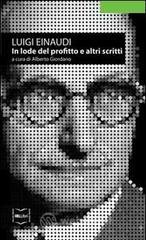 In lode del profitto e altri scritti In lode del profitto e altri scritti