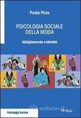 Psicologia sociale della moda. Abbigliamento e identit�