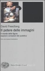Il potere delle immagini. Il mondo delle figure: reazioni e emozioni del pubblico Il potere delle immagini. Il mondo delle figure: reazioni e emozioni del pubblico