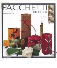 Pacchetti e biglietti