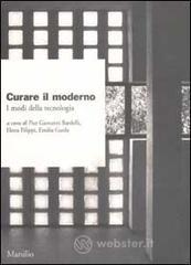 Curare il moderno. I modi della tecnologia