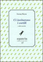 Ci invitarono i cortili e altre poesie