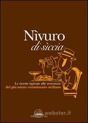 N�vuro di s�ccia. Le ricette ispirate alle avventure del pi� astuto commissario siciliano. E-book