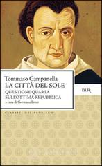 La citt� del sole-Questione quarta sull'ottima repubblica. Testo latino a fronte