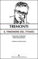 Tremonti. Il timoniere del Titanic