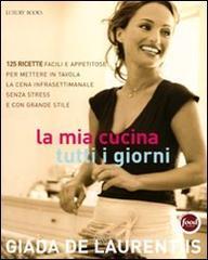 La mia cucina tutti i giorni La mia cucina tutti i giorni