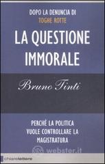 La questione immorale La questione immorale