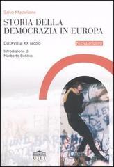 Storia della democrazia in Europa. Dal XVIII al XX secolo Storia della democrazia in Europa. Dal XVIII al XX secolo