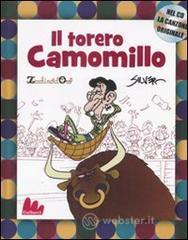 Il torero Camomillo. Con CD Audio Il torero Camomillo. Con CD Audio