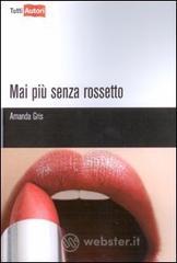 Mai pi� senza rossetto