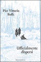 Ufficialmente dispersi Ufficialmente dispersi