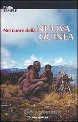 Nel cuore della Nuova Guinea