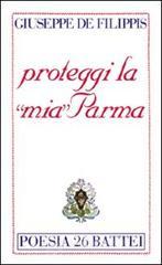 Proteggi la �mia� Parma
