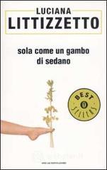 Sola come un gambo di sedano. E-book