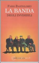 La banda degli invisibili La banda degli invisibili