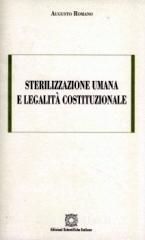 Sterilizzazione umana e legalit� costituzionale