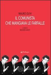 Il comunista che mangiava le farfalle