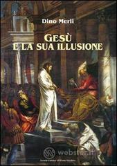 Ges� e la sua illusione
