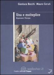 Una e molteplice. Ripensare l'Europa