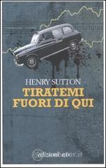 Tiratemi fuori di qui Tiratemi fuori di qui
