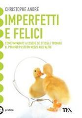 Imperfetti e felici Imperfetti e felici