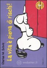 La vita � piena di rischi! Celebrate Peanuts 60 years vol.19