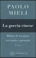 La goccia cinese. Diario di un anno tra storia e presente