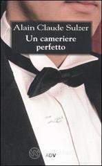Un cameriere perfetto Un cameriere perfetto