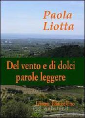 Del vento e di dolci parole leggere