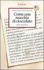 Come una macchia di cioccolato. Storie di dislessie Come una macchia di cioccolato. Storie di dislessie