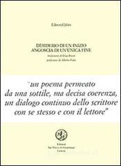 Desiderio di un inizio, angoscia di un'unica fine. Testo francese a fronte