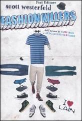 Fashion killers Fashion killers