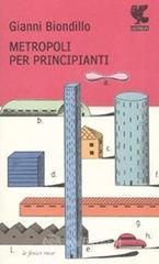 Metropoli per principianti Metropoli per principianti