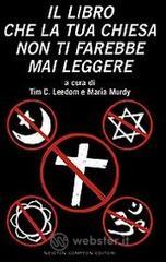 Il libro che la tua Chiesa non ti farebbe mai leggere. E-book